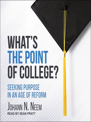 cover image of What's the Point of College?